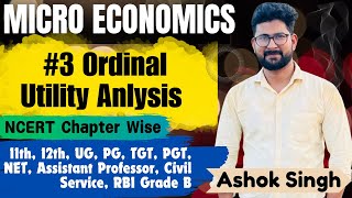 What is Ordinal Utility Analysis || NCERT Economics || Economics by Ashok Singh