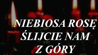 NIEBIOSA ROSĘ ŚLIJCIE NAM Z GÓRY (ANTYFONA) - ORGANISTA NA MIARĘ