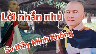 Nghé lại thăm mộ sư thầy Minh Thiện và đôi lời nhắn nhũ sư thầy Minh Không