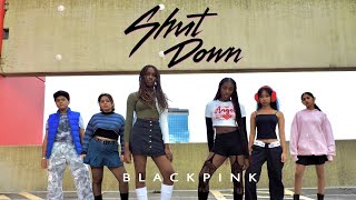 [KPOP IN PUBLIC] BLACKPINK - 'Shut Down' | Lucky8 Dance Crew