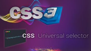 CSS for beginners 07: Universal selector