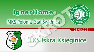 Polonia-Stal Świdnica - Iskra Księginice / skrót meczu