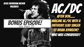 More AC/DC after Bon - No Brian. Who sings? (Bonus Episode)