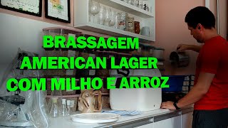 BRASSAGEM AMERICAN LAGER COM MILHO E ARROZ