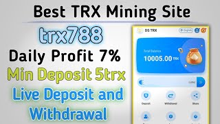 trx788 | New Daily 7% Profit Tron Mining Site | How to Earn Money Online in 2022