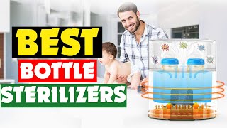 Top 10 Best Bottle Sterilizers in 2024