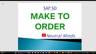 SAP SD MTO - Make to Order process with Configuration