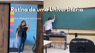 ROTINA DE UMA UNIVERSITÁRIA #11 | Um dia de aula integral comigo + rotina matinal