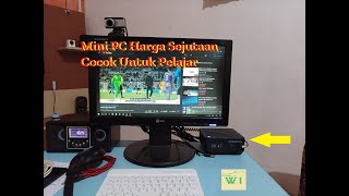 Review Mini PC Merek Wearnes Harga Sejutaan Cocok Untuk Pelajar