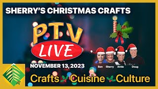 Sherry's Christmas Crafts | PTV Live