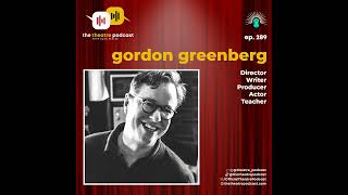 Ep289 - Gordon Greenberg: Fail Early, Fail Fast