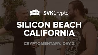 Silicon Beach, California. Day 2 Vlog - Interview with Tim and Travis, Ikigai and Everipedia