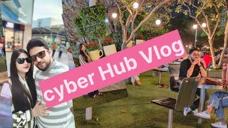 DLF Cyber Hub Vlog| gurugram|most happening place❤️💯🔥must visit 😍