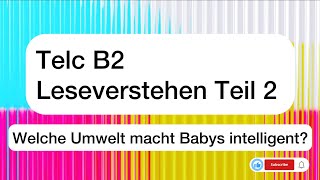 Telc B2 Leseverstehen Teil 2 : Welche Umwelt macht Babys intelligent?