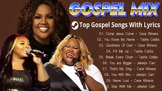 TOP GOSPEL SONGS WITH LYRICS 🙏🏽 TOP 100 GREATEST BLACK GOSPEL SONGS OF ALL TIME COLLECTION 🙏🏽