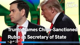 What Could Marco Rubio Mean for Taiwan and U.S.-China Tensions? | Taiwan Talks EP498