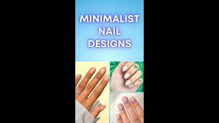 Top 5 Minimalist Nails Ideas | Easy Summer Nails 2021 #shorts