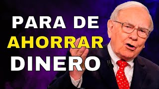 Warren Buffet: Porqué NUNCA Deberías Ahorrar Tu Dinero (Español)