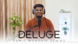 எந்தன் கன்மலையானவரே | Deluge Tamil Worships - Episode 5 | Robinson Asokan