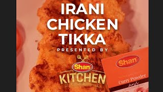 Shan Foods | Irani Chicken Tikka – Recipe