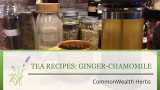 Ginger Chamomile Tea