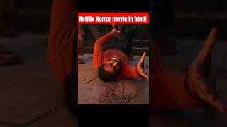 Netflix free  Blockbuster horor movie | #bollywood #netflix #shorts #viral