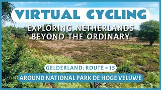 Fietsroute rondom Nationale Park De Hoge Veluwe | Virtueel Fietsen