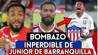 BOMBAZO ULTIMAS NOTICIAS JUNIOR DE BARRANQUILLA ♥️ULTIMAS NOTICIAS 📰 JUNIOR DE BARRANQUILLA 2024👁