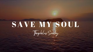 Save my soul - Theophilus Sunday guitar worship instrumental