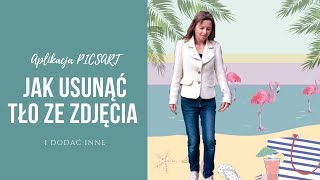 Jak usunąć tło ze zdjęcia i dodać inne w aplikacji PicsArt?