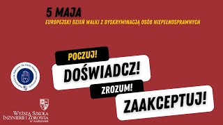 Poczuj, Doświadcz, Zrozum, Zaakceptuj!