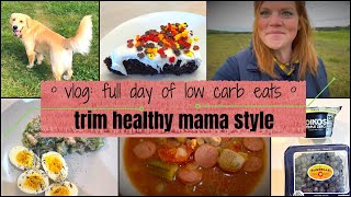 ✨ Low Carb ✨ Trim Healthy Mama Eats | What I Ate Today + Meal Prep Recipes