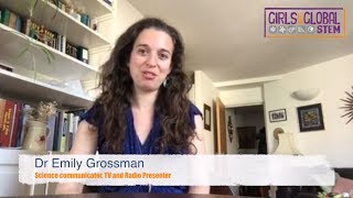 Emily Grossman - Girls into Global STEM