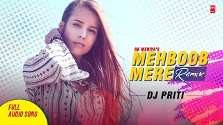 Mehboob Mere Remix - Fiza | Sushmita Sen | DJ Priti | RK MENIYA