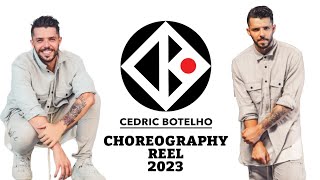 Cedric Botelho - Choreography Reel 2023