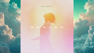 Chris Wonderful - Heaven | Relax Music