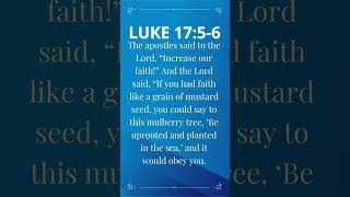 Daily Bible Verse - Luke 17:5-6 – September 8, 2023