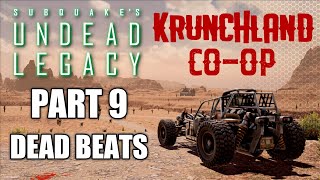 Part 09 LIVE | Undead Legacy Krunchland Co-op | 7dtd