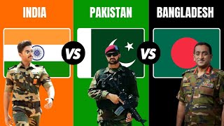 India vs Pakistan vs Bangladesh: Who Has the Strongest Military? | World Defense Data Comparison