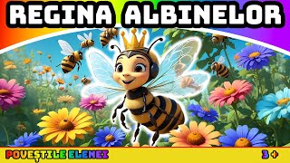 Regina albinelor 🐝🌅 || Poveste animată pentru copii ||@PovestileElenei