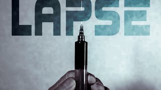 LAPSE - A Psychological Thriller Short Film