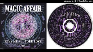 Magic Affair – Give Me All Your Love - Maxi-Single - 1994