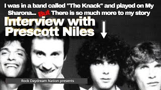 Behind My Sharona and The Knack: Interview with Prescott Niles