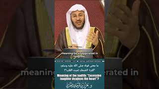 Meaning of the hadith: "Excessive laughter deadens the heart"?