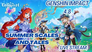 Genshin impact Summer Scales and Tales (Live stream) Come say Hi #genshinimpact