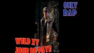 WELD EL 15 - jour de paye ||| ONLY RAP