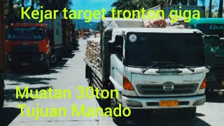 kejar target tronton giga muatan 600sak tujuan Manado @Rajajalananchannel