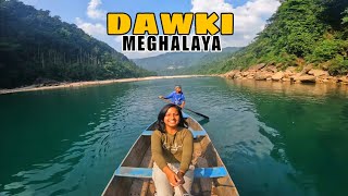 Exploring Dawki River: A Crystal Clear Wonderland | Mawlynnong Village