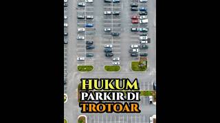 Hukum Parkir Di Trotoar #feedshorts #quotes #shorts