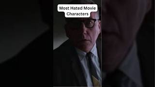 Most Hated Movie Characters #shorts